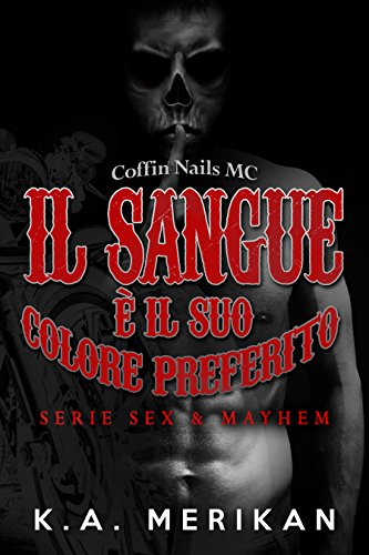 Il sangue è il suo colore preferito di K.A. Merikan