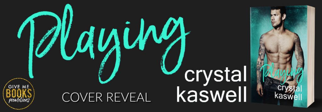 Playing Crystal Kaswell Feelthebook