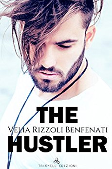 The Hustler di Velia Rizzoli Benfenati