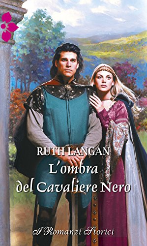 l’ombra del cavaliere nero – ruth langan – feelthebook