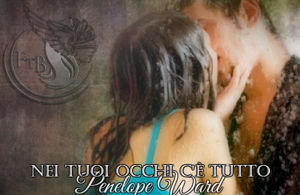 Nei tuoi occhi c’è tutto di Penelope Ward