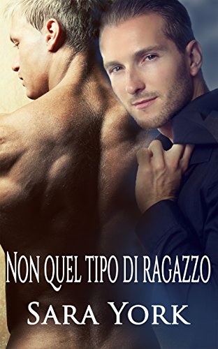 Non quel tipo di ragazzo Sara York Feelthebook