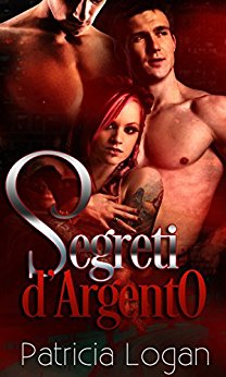 Segreti d’argento Patricia Logan Feelthebook