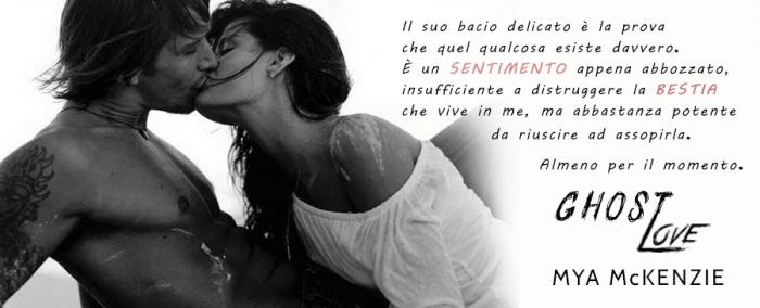 BacioAbbozzato - Ghost Love - Mya McKenzie - Feel the Book