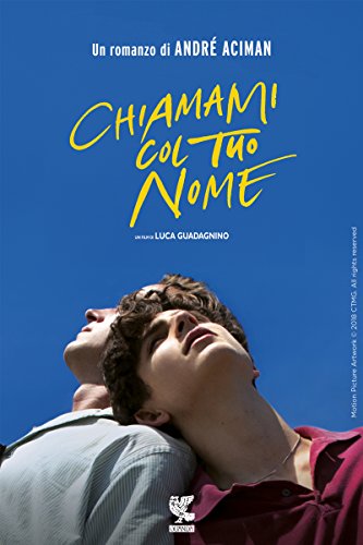 Chiamami col tuo nome André Aciman Feelthebook