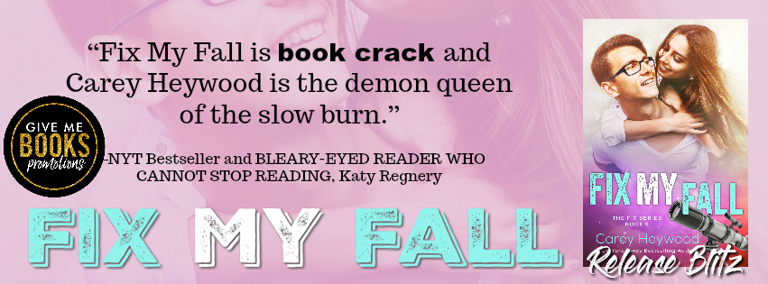 Fix My Fall Carey Heywood Feelthebook