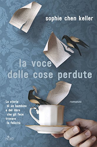 La voce delle cose perdute di Sophie Chen Keller