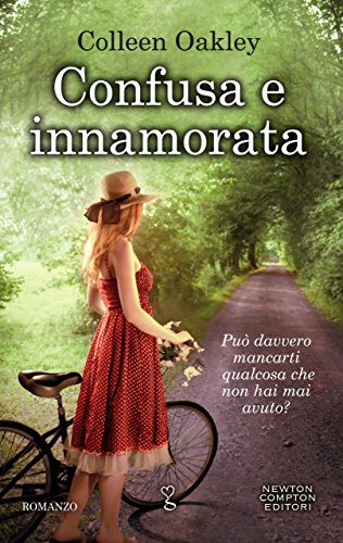 Confusa e innamorata di Colleen Oakley