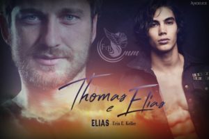 Elias - Erin E. Keller - Thomas e Elias - feel the book