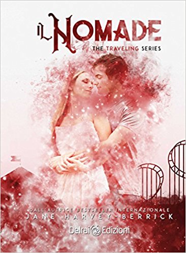 Il Nomade Jane Harvey-Berrick (3 The Traveling)