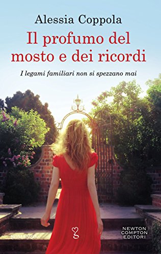 Il profumo del mosto e dei ricordi di Alessia Coppola