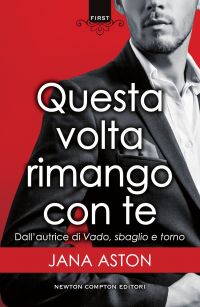 Questa volta rimango con te di Jana Ashton (wrong Series)