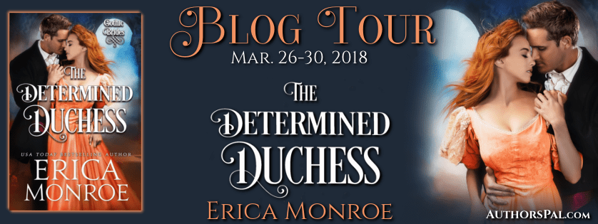The Determined Duchess Erica Monroe Feelthebook