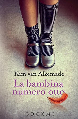 La bambina numero otto Feel The Book