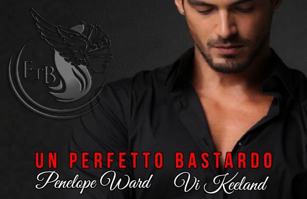 Un perfetto bastardo di Penelope Ward e Vi Keeland