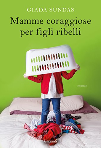 cover Mamme coraggiose per figli ribelli feel the book