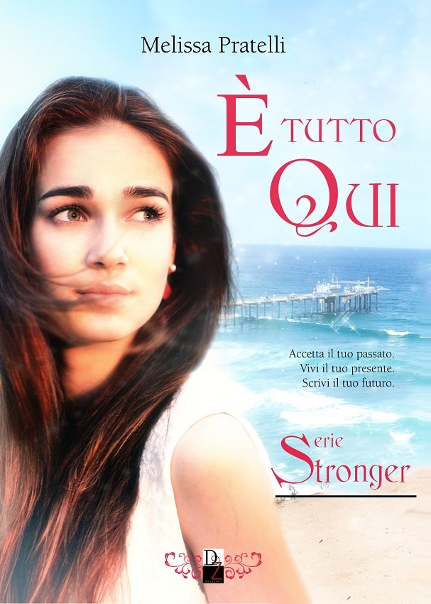 cover – è tutto qui – melissa pratelli – feel the book