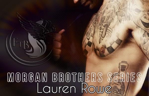 lauren rowe Morgan Brothers