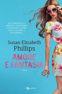 Amore e fantasia di Susan Elizabeth Phillips (1 Wynette, Texas) cover