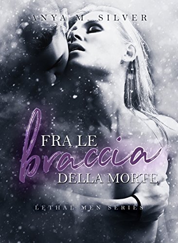 Fra le braccia della morte