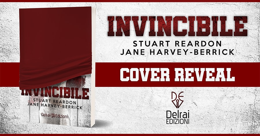 Invincibile – Stuart Reardon e Jane Harvey Berrick – cover celata – feel the book