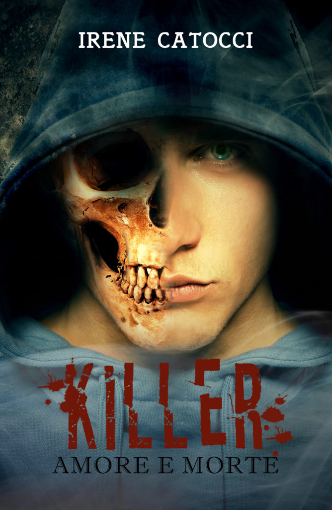 Killer Amore e Morte- Irene Catocci