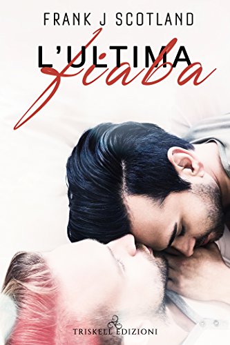 L’ultima fiaba di Frank J Scotland