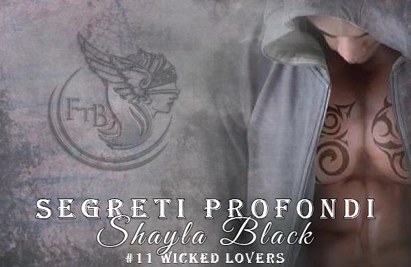 Segreti profondi di Shayla Black (11 Wicked Lovers)