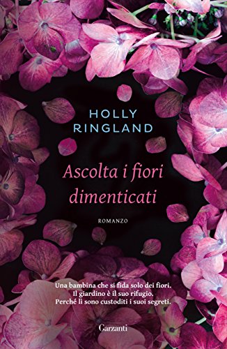cover Ascolta i fiori dimenticati feel the book