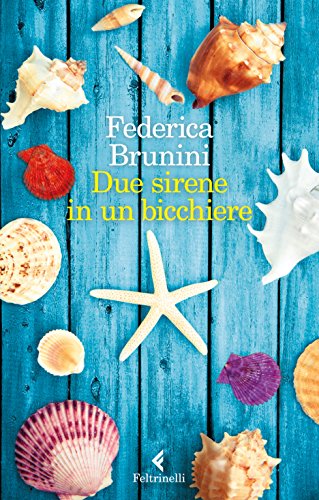 cover Due sirene in un bicchiere feel the book