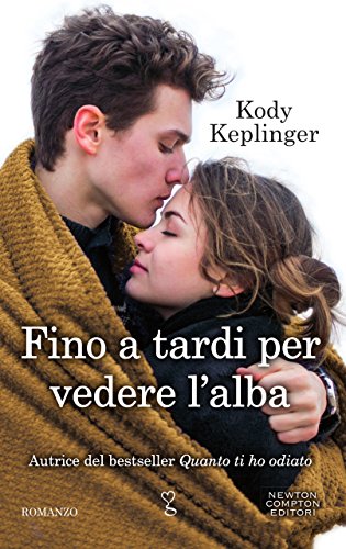 cover Fino a tardi per vedere l’alba feel the book