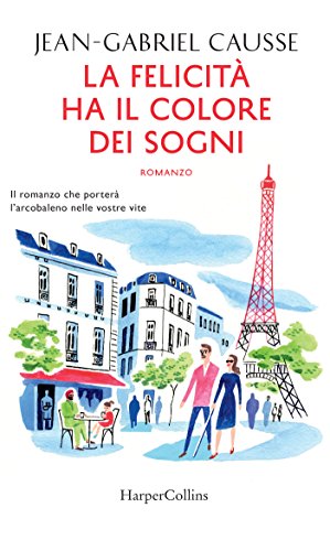cover La felicità ha il colore dei sogni feel the book