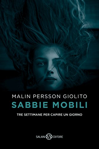 cover Sabbie mobili Tre settimane per capire un giorno feel the book