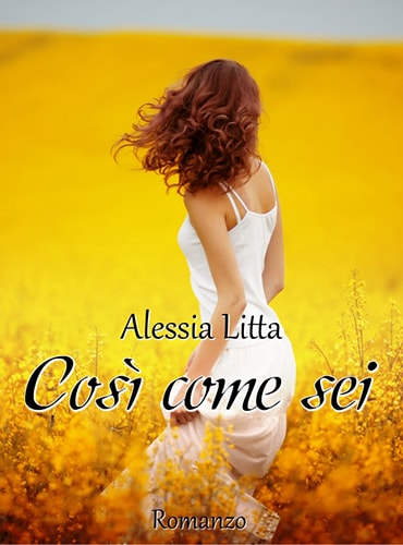 Così come sei – Alessia Litta – feel the book