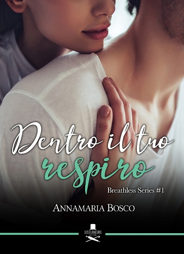 Dentro il Tuo Respiro – Annamaria Bosco – feel the book