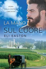 La mano sul cuore Eli Easton Feelthebook