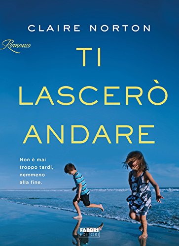 Ti lascerò andare di Claire Norton