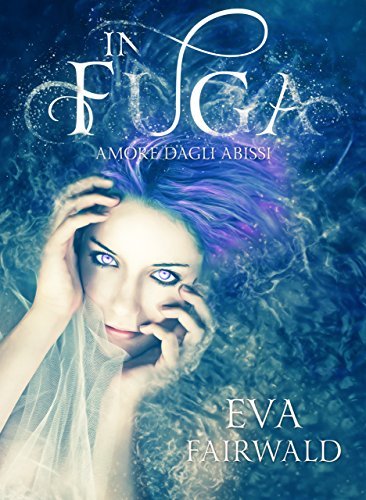 cover IN FUGA amore dagli abissi feel the book