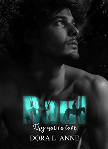 cover Raul Try not to love feel the book
