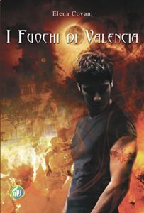 Immagine diI fuochi di Valencia FeeltheBook