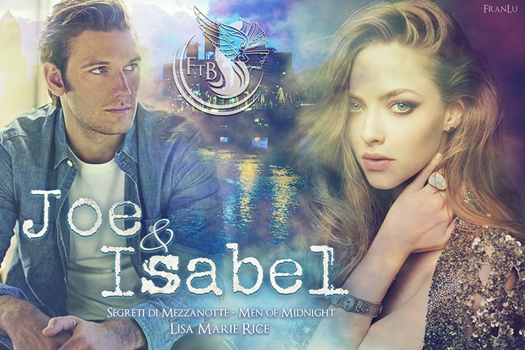 Joe e Isabel - segreti di mezzanotte - lisa marie rice - feel the book