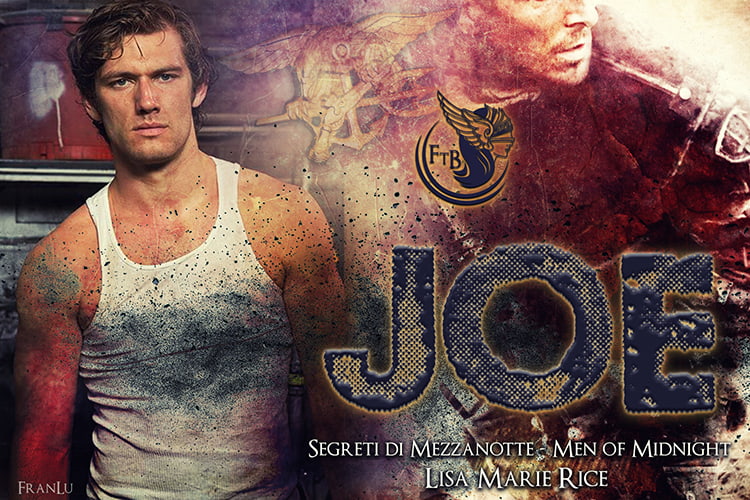 Joe - segreti di mezzanotte - lisa marie rice - feel the book