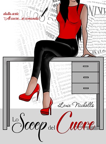 Lo Scoop del Cuore – Lexie Nicholls – feel the book
