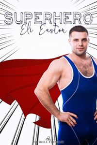 Superhero di Eli Easton