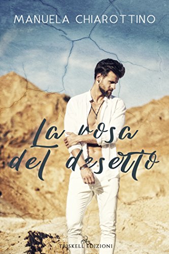 cover La rosa del deserto feel the book