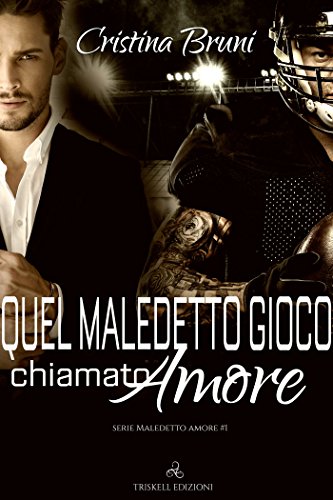cover Quel maledetto gioco chiamato amore feel the book