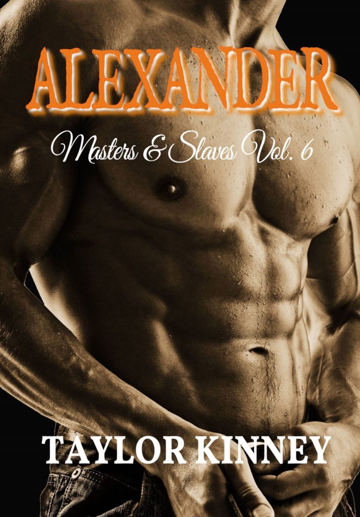 Alexander di Taylor Kinney (6 Masters & Slaves)