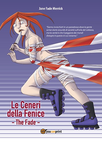 Cover – Le Ceneri della Fenice – The Fade di Jane Fade Merrick – feel the book