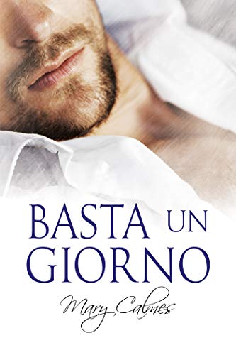 Basta un giorno Mary Calmes Feelthebook