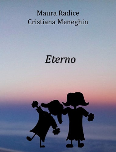 Eterno – Maura Radice e Cristiana Meneghin – feel the book